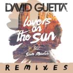 album image Lovers On The Sun Feat Sam Martin (Stadiumx Remix) Lovers on the Sun (Remixes) - EP